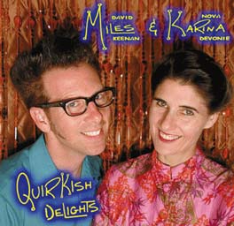 Miles & Karina - Quirkish Delights